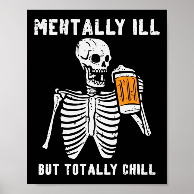 Affiche Skeleton Mental Ill Totalement Chill Fun Retro Hal (Devant)