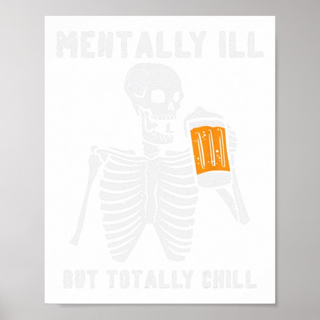 Affiche Skeleton Mental Ill Totalement Chill Fun Retro Hal (Devant)