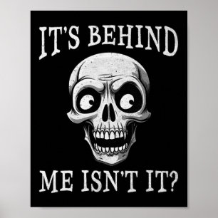 Affiche Skeleton Son Derrière Moi N'est-ce pas Lazy Hallow