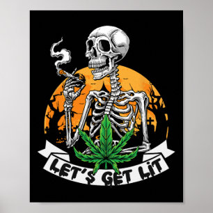 Affiche Skeleton Stoner Fumer Mauvaise herbe Obtenons Lit 