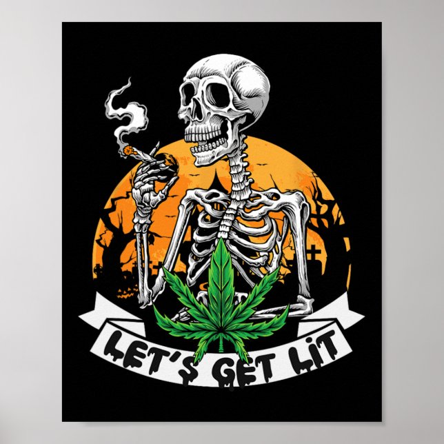 Affiche Skeleton Stoner Fumer Mauvaise herbe Obtenons Lit  (Devant)