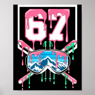 Affiche Ski 67 Six Seven Drôle Lunettes de Ski qui Dégouli