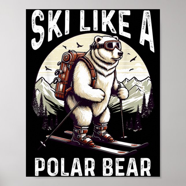 Affiche Ski comme un ours polaire expert aventure de polai (Devant)