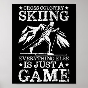Affiche Ski De Fond Tout Le Reste N'Est Qu'Un Jeu