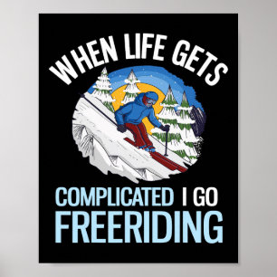 Affiche Ski de randonnée Quand la vie se complique je vais