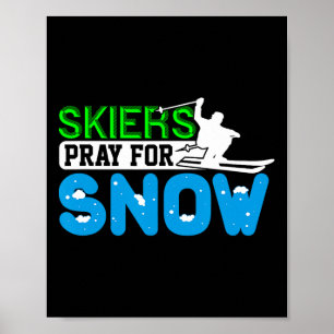 Affiche Ski Et Snowboard Prier Pour Les Skieurs De Neige C