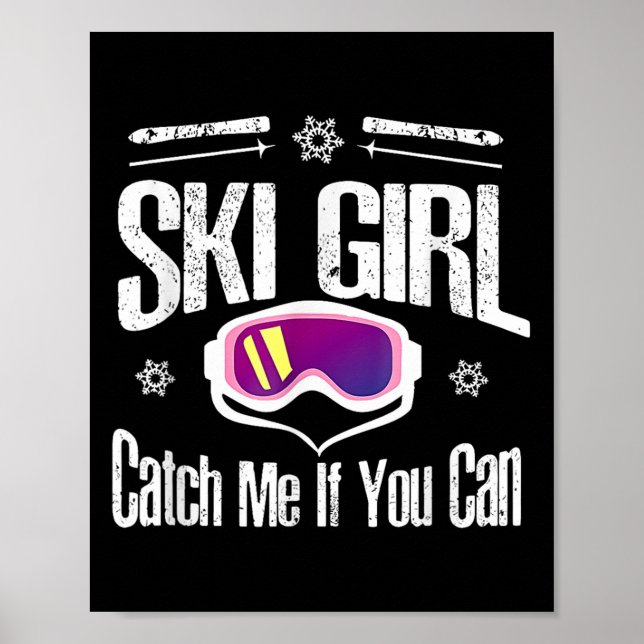 Affiche Ski Girl Me Attraper Si Vous Pouvez (Devant)
