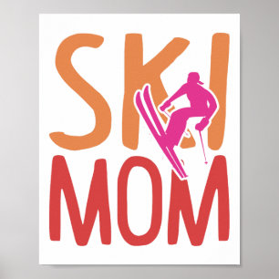 Affiche Ski Maman Sports d'hiver Femmes Drôle Ski Amateur