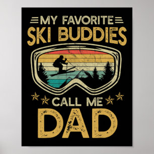 Affiche Ski - Mes meilleurs potes de ski m'appellent Papa