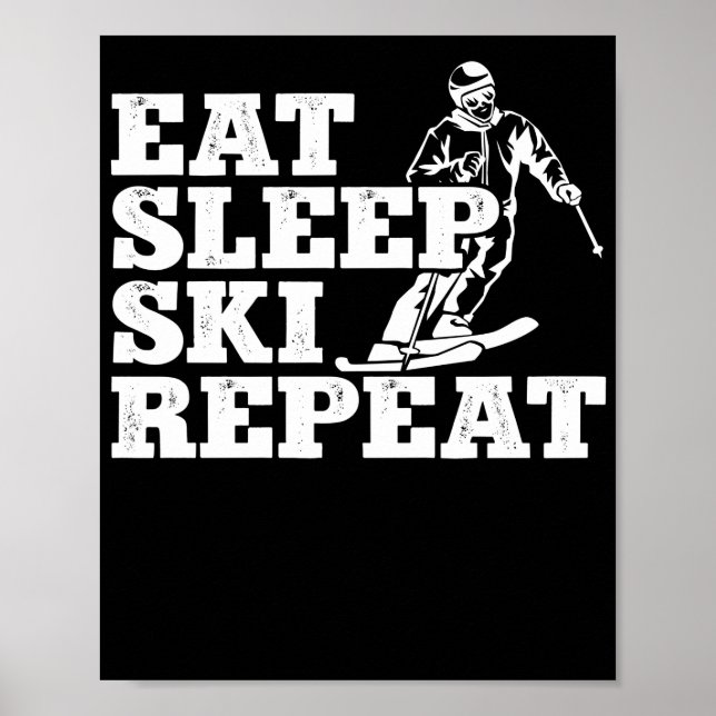 Affiche Ski Rétro Manger Sommeil Ski Répéter Skier Hiver (Devant)