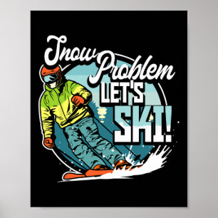 Affiche Ski Ski Alpin Sport D'hiver Neige Problème Allons