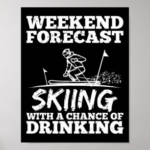 Affiche Ski Ski Boire Chance Bière Vin Alcool Drôle