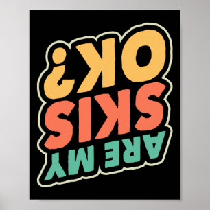 Affiche Ski Sont Mes Skis Ok Ski Amateur Ski Sport D'Hiver