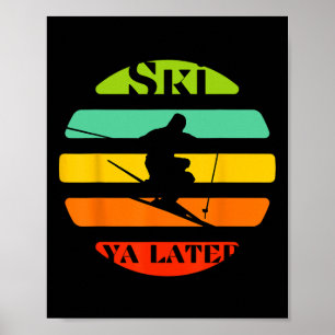 Affiche Ski Ya plus tard