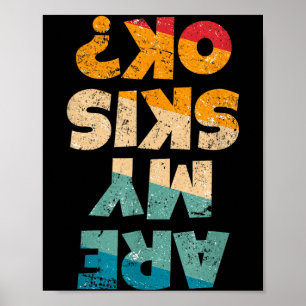 Affiche Skieur de freestyle drôle mes skis sont ok_ montag