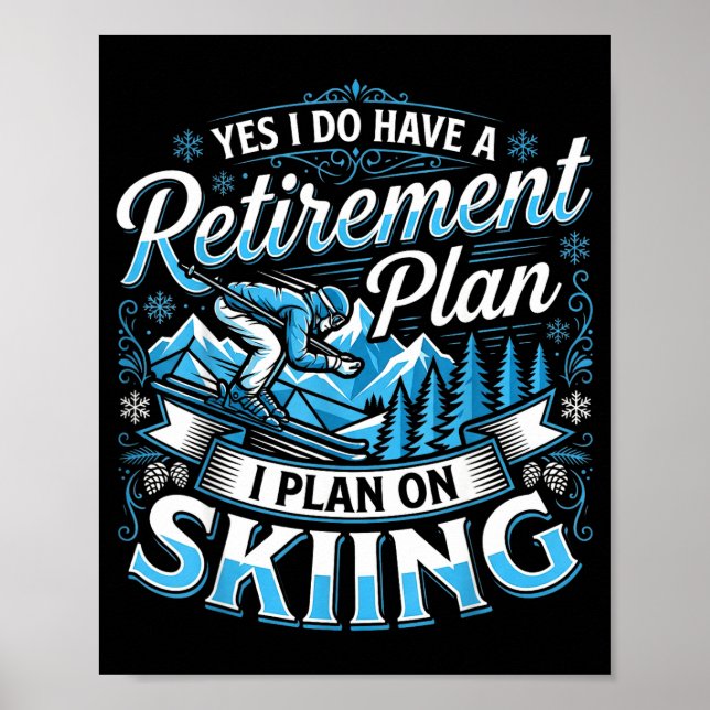 Affiche Skieur drôle a un plan de retraite ski (Devant)