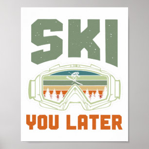 Affiche Skieur drôle de ski à plus tard hiver ski