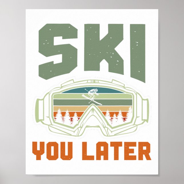 Affiche Skieur drôle de ski à plus tard hiver ski (Devant)