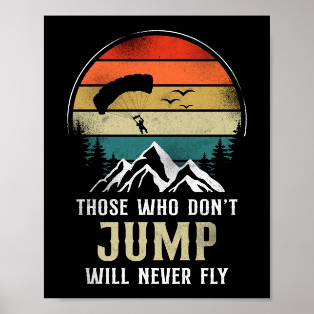 Affiche Skydiving Ceux Qui Ne Sautent Pas Ne Voleront Jama (Devant)