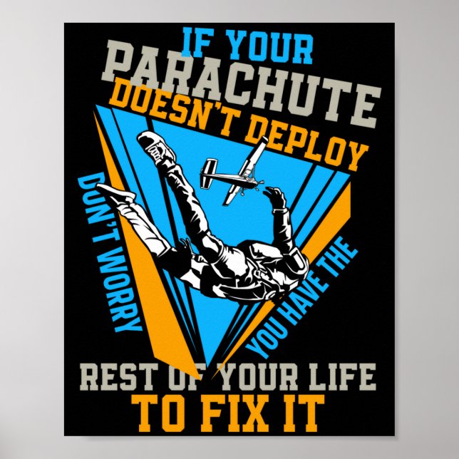 Affiche Skydiving If Your Parachute Doesnt Deploy Dont  (Devant)