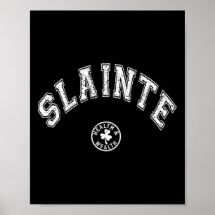Affiche Slainte Irlandais Dit Boire Toast St patrick Da