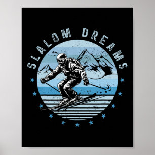 Affiche Slalom Dreams Ski Extreme Sports d'hiver Skier