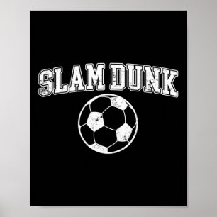Affiche Slam Dunk - Football Sportif Drôle de Sketll
