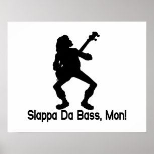 Affiche Slappa Da Bass Mon