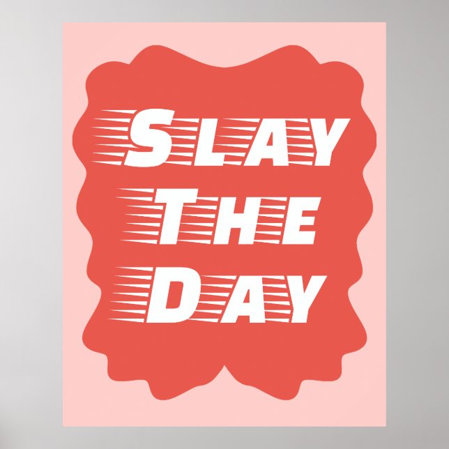 Affiche Slay The Day (Devant)