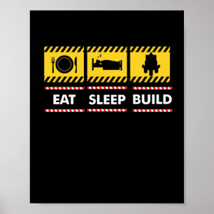 Affiche Sleep Eat Build Repeat Building