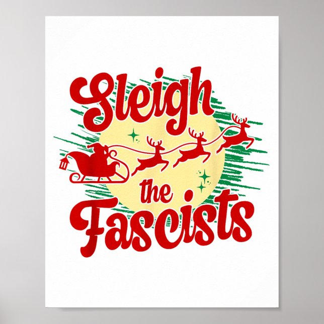 Affiche Sleigh The Fascists Funny Litical Christmas Human  (Devant)