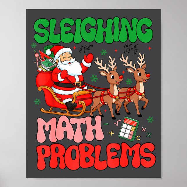 Affiche Sleighing Math Problems Funny Teacher Christmas Qu (Devant)