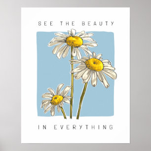 Affiche Slogan de beauté Daisy Flowers