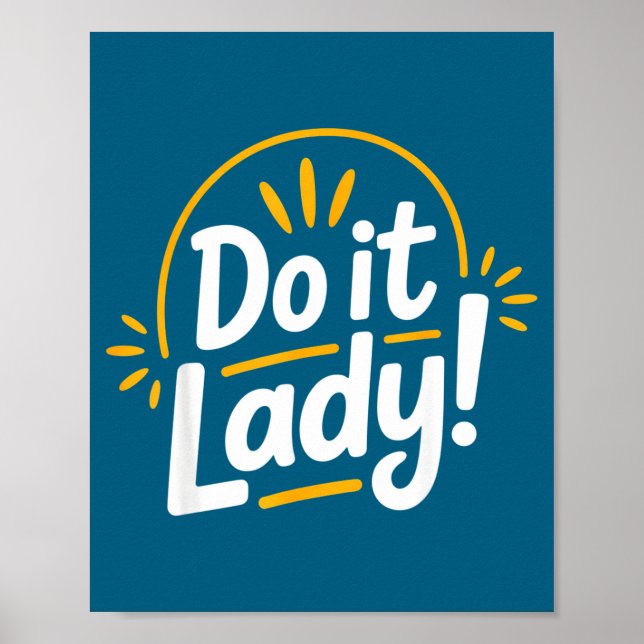 Affiche Slogan de motivation et d'autonomisation « Faites- (Devant)