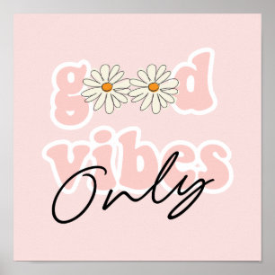 Affiche Slogan hippie des années 70 de Good Vibes