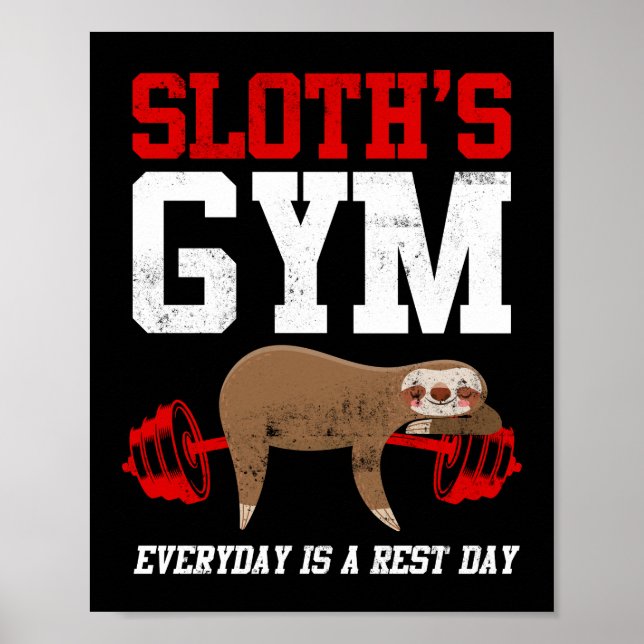 Affiche Sloth's Gym Everyday Is Rest Day Workout (Devant)