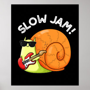 Affiche Slow Jam Funny Musique Snail Pun Dark BG