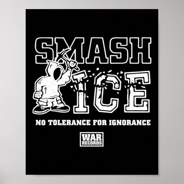 Affiche Smash Ice Tolérance Zéro Pour L'ignorance War Reco (Devant)