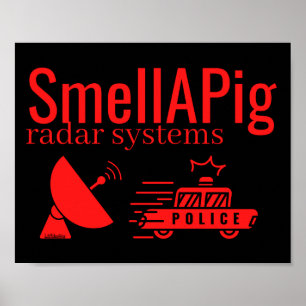 Affiche SMELLAPIG RADAR SYSTEMS drôle sarcastique