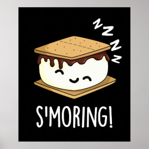 Affiche Smoring Funny Smore Puns Fond sombre