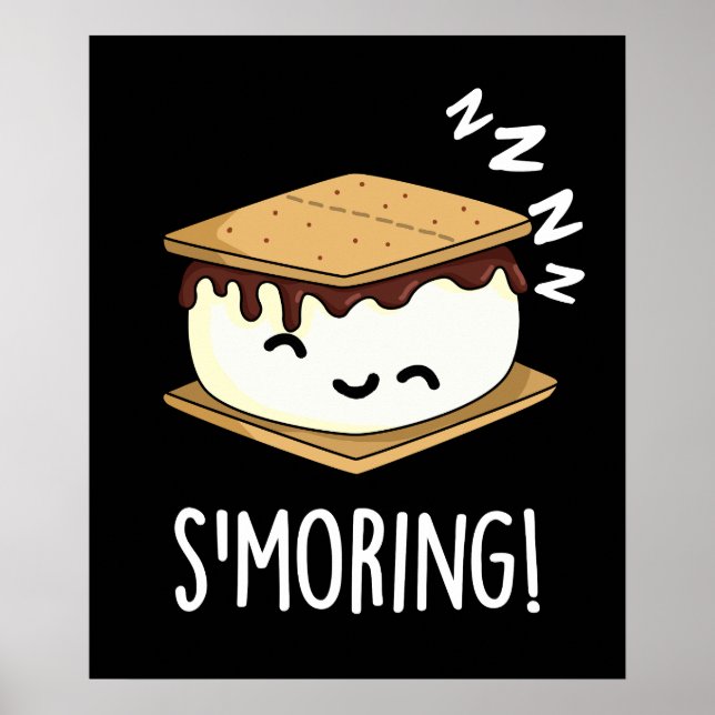 Affiche Smoring Funny Smore Puns Fond sombre (Devant)