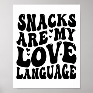 Affiche Snacks Is My Love Langue Saint Valentin Enfants Ga