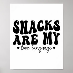 Affiche Snacks Is My Love Langue Saint Valentin Enfants Ga