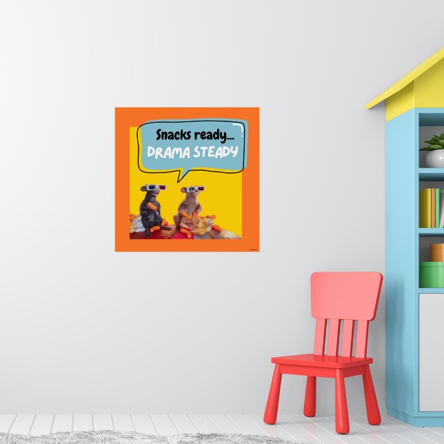 Affiche Snacks Ready, Drama Steady (Pépinière 1)