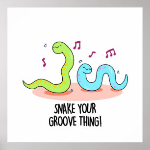 Affiche Snake Your Groove Thé Drôle Disco Worm Pun