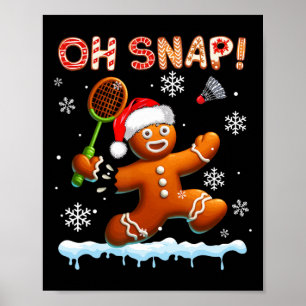 Affiche Snap Chrismas pain d'épice cassé Jouer Badminton