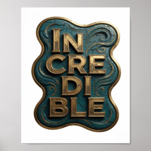 Affiche Snappy Gold INCREDIBLE Art de texte 3D