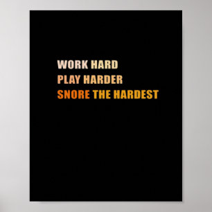 Affiche Snore Le Plus Difficile - Word Dur Et Jouer Si Dur