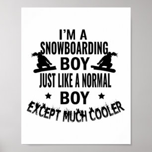 Affiche Snowboard Boy Comme Un Garçon Normal Sauf Muc