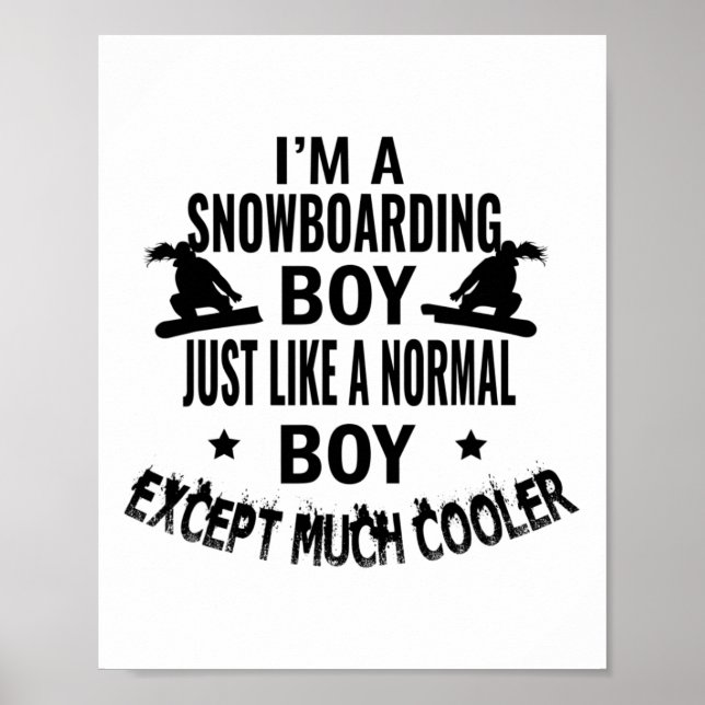 Affiche Snowboard Boy Comme Un Garçon Normal Sauf Muc (Devant)